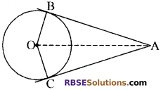 RBSE Solutions for Class 10 Maths Chapter 13 वृत्त एवं स्पर्श रेखा Additional Questions 2