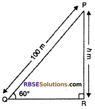 RBSE Solutions for Class 10 Maths Chapter 8 Height and Distance Additional Questions 6