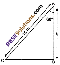 RBSE Solutions for Class 10 Maths Chapter 8 Height and Distance Miscellaneous Exercise 3