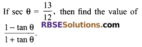 RBSE Solutions for Class 9 Maths Chapter 14 Trigonometric Ratios of Acute Angles Additional Questions - 15