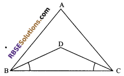 RBSE Solutions for Class 9 Maths Chapter 7 Congruence and Inequalities of Triangles Additional Questions 5