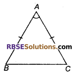 RBSE Solutions for Class 9 Maths Chapter 7 त्रिभुजों की सर्वांगसमता एवं असमिकाएँ Miscellaneous Exercise 10